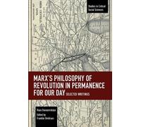 Raya Dunayevska Marx's Philosophy of Revolution in Permanence for Ou (Tascabile)