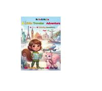 RaYa & NeXa Little Traveler: A World Adventure with RaYa & Nexa: 4