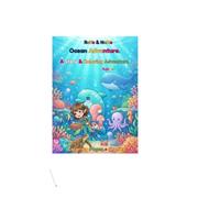 RaYa & Nexa: Ocean Adventure: A Coloring and Activity Book for Kids Who Love the Ocean