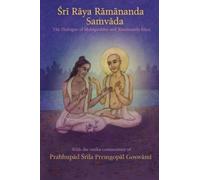 Rāya Rāmānanda Saṁvāda: The Dialogue of Mahāprabhu and Rāmānanda Rāya