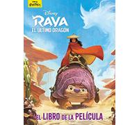 Raya y el último dragón. El libro de la película