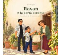 Rayan e la porta accanto: Una storia su ciò che rende vera la fede