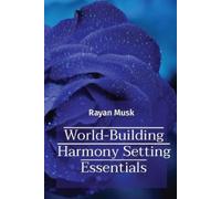 Rayan Musk World-Building Harmony Setting Essentials (Tascabile)