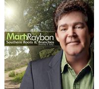 Raybon, Marty - Southern Roots & Branches (Yesterday A
