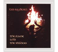 Rayborn, Tim - Flame & The Shadow