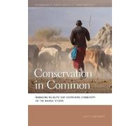 Raycraft, Justin Conservation In Common: Managing Wildlife And Sustai Book NUOVO