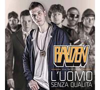 Rayden - L'Uomo Senza Qualita