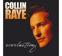Raye, Collin - Everlasting