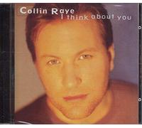 Raye, Collin - I Think About You