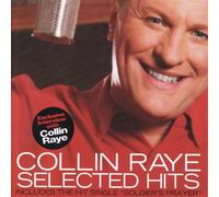 Raye, Collin - Selected Hits