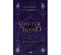 Raye Wagner Mic Shifter Island - Die Akademie der Wölfe: Der Auftakt (Tascabile)