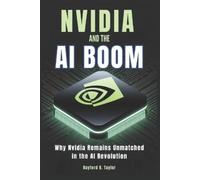 Rayford R Taylor Nvidia and The Ai Boom (Tascabile)