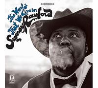 RAYFORD, SUGARAY - WORLD THAT WE LIVE IN
