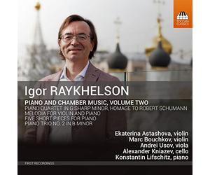 Raykhelson/ Astashova/ Lifschitz - Piano & Chamber Music 2
