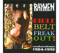Raymen - Bible Belt Freak Out