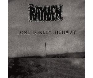 Raymen,the - Long Lonely Highway