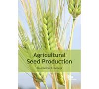 Raymond A T George Agricultural Seed Production (Copertina rigida)