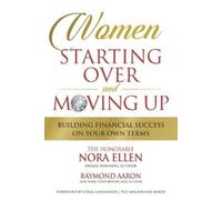 Raymond Aaron Nora Ellen WOMEN STARTING OVER and MOVING UP (Tascabile)