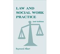Raymond Albert Steven M. Albert, PhD, FG Law and Social Work (Copertina rigida)