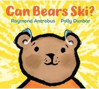 Raymond Antrobus Can Bears Ski? (Copertina rigida)