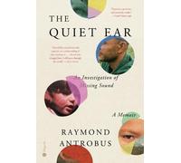 Raymond Antrobus The Quiet Ear (Copertina rigida)