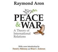 Raymond Aron Peace and War (Tascabile)