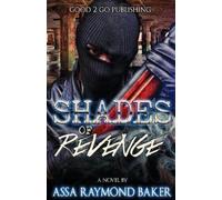 Raymond Baker Shades of Revenge (Tascabile)