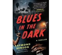 Raymond Benson Blues in the Dark (Copertina rigida)