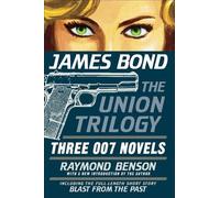 Raymond Benson James Bond: The Union Trilogy (Tascabile) James Bond