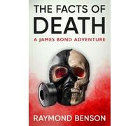 Raymond Benson The Facts of Death (Tascabile) James Bond 007