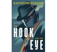 Raymond Benson The Hook and the Eye (Tascabile)