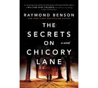 Raymond Benson The Secrets on Chicory Lane (Tascabile)