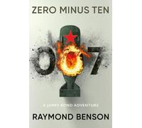 Raymond Benson Zero Minus Ten (Tascabile)