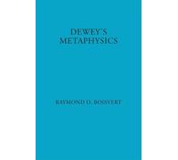 Raymond Boisvert Dewey's Metaphysics (Tascabile)