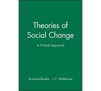 Raymond Boudon Theories of Social Change (Tascabile)