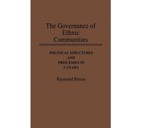 Raymond Breton The Governance of Ethnic Communities (Copertina rigida)
