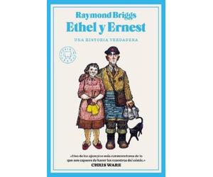 Raymond Briggs Ethel y Ernest (Spanish Edition) (Tascabile)