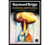 Raymond Briggs Rosa Montero Cuando el viento sopla (Tascabile)