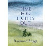 Raymond Briggs Time For Lights Out (Copertina rigida)