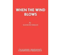 Raymond Briggs When the Wind Blows (Tascabile) Acting Edition S.