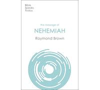 Raymond Brown The Message of Nehemiah (Tascabile)