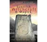 Raymond Buckland Scottish Witchcraft & Magick (Tascabile)