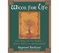 Raymond Buckland Wicca for Life (Copertina rigida)