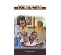 Raymond C Adamore Drama and the Search for Mr./Ms. Right (Tascabile)