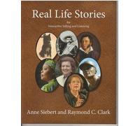 Raymond C Clark Real Life Stories for Interactive Telling and Listen (Tascabile)