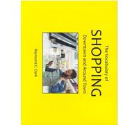 Raymond C Clark The Vocabulary of Shopping (Tascabile)