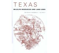 Raymond C. Telfair Texas Wildlife Resources and Land Uses (Tascabile)