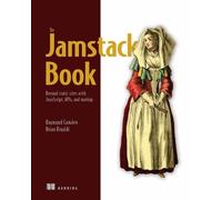 Raymond Camden Jamstack Book, The: Beyond static sites with JavaScr (Tascabile)