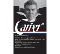 Raymond Carver Raymond Carver: Collected Stories (LOA #195) (Copertina rigida)