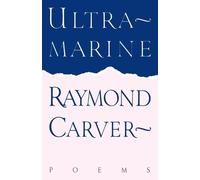 Raymond Carver Ultramarine (Tascabile) Vintage Contemporaries